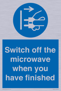 Switch off the microwave when you have finished